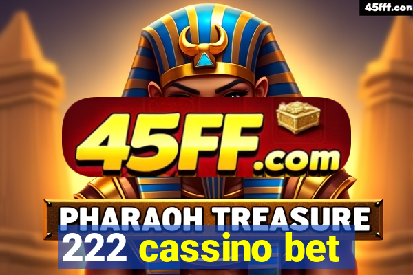 222 cassino bet